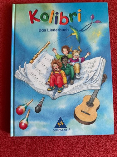 Kolibri das liederbuch - -,