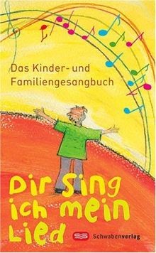 Dir sing ich mein - , lied: